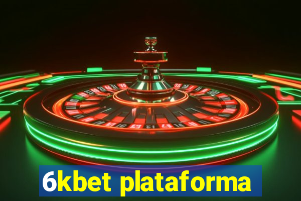 6kbet plataforma